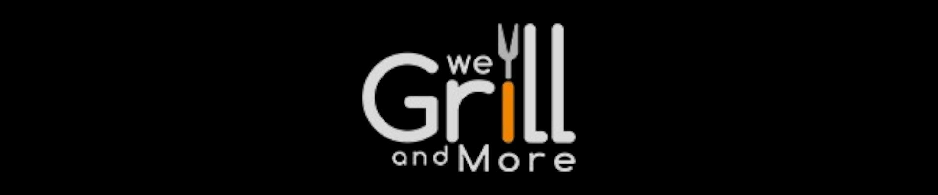 We Grill & More